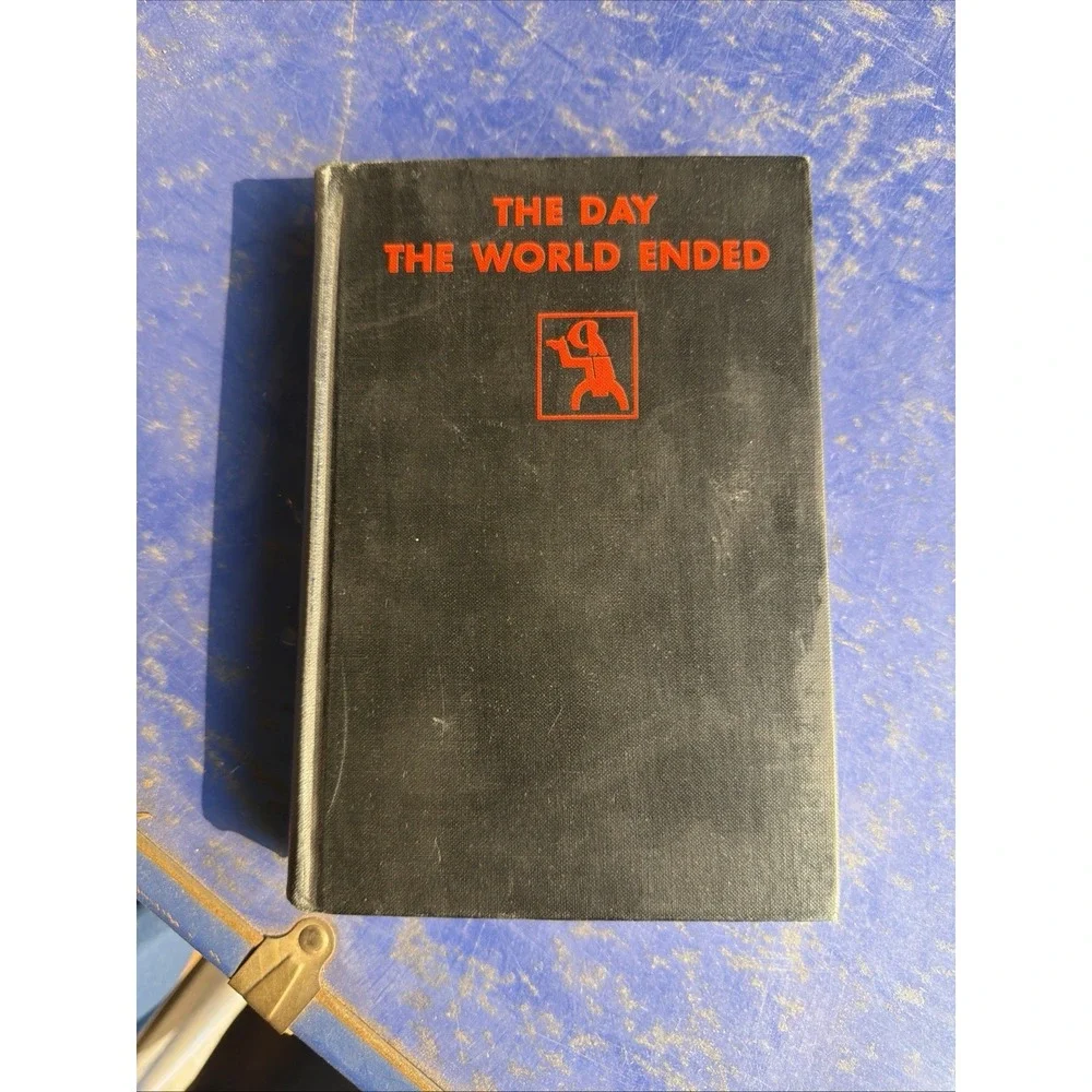 The Day the World Ended 3 Days to Save Planet Sax Rohmer 1930 1st Ed.